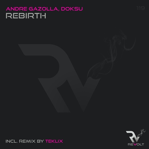 Andre Gazolla, Doksu - Rebirth [RM119]